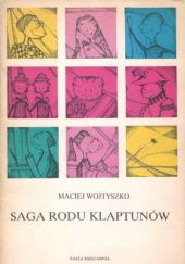 Okładka książki Saga rodu Klaptunów Maciej Wojtyszko