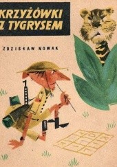 Okładka książki Krzyżówki z tygrysem Zdzisław Nowak
