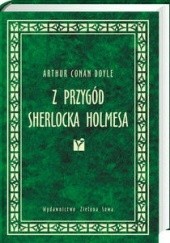 Okładka książki Z przygód Sherlocka Holmesa Arthur Conan Doyle