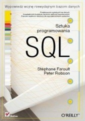 Okładka książki SQL. Sztuka programowania Stéphane Faroult, Peter Robson