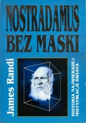 Okładka książki Nostradamus bez maski James Randi