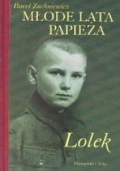 Okładka książki Młode Lata Papieża. Lolek Paweł Zuchniewicz