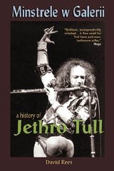 Minstrele w Galerii - historia Jethro Tull
