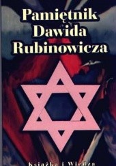 Okładka książki Pamiętnik Dawida Rubinowicza Dawid Rubinowicz