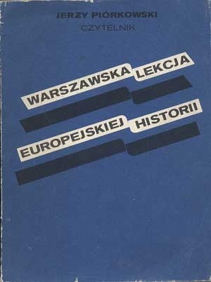 Okładka książki Warszawska lekcja europejskiej historii