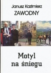 Okładka książki Motyl na śniegu Janusz Kazimierz Zawodny