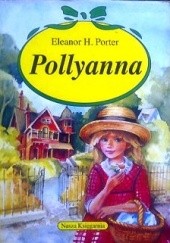 Okładka książki Pollyanna Elanor H. Potter