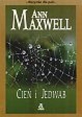 Okładka książki Cień i jedwab Ann Maxwell