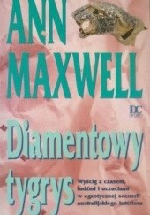 Okładka książki Diamentowy tygrys Ann Maxwell