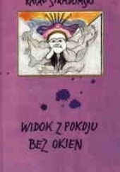 Okładka książki Widok z pokoju bez okien Rafał Stradomski