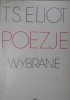 Okładka książki Poezje wybrane T.S. Eliot