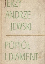 Okładka książki Popiół i diament Jerzy Andrzejewski
