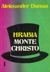 Okładka książki Hrabia Monte Christo - tom 1 Aleksander Dumas
