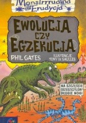Okładka książki Ewolucja czy egzekucja Phil Gates