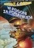 Okładka książki W pogoni za porankiem Michael Scott Rohan