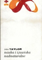 Okładka książki Nauka i zjawiska nadnaturalne John Gerald Taylor