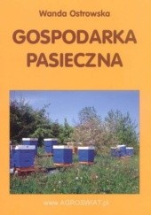 Okładka książki Gospodarka pasieczna Wanda Ostrowska