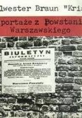 Reportaże z Powstania Warszawskiego