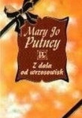 Okładka książki Z dala od wrzosowisk Mary Jo Putney