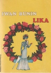 Okładka książki Lika Iwan Bunin