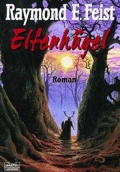 Okładka książki Der Elfenhugel Raymond E. Feist