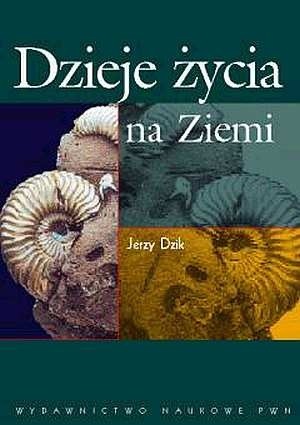 Okładka książki Dzieje życia na Ziemi Jerzy Dzik