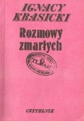 Okładka książki Rozmowy zmarłych Ignacy Krasicki