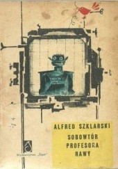 Okładka książki Sobowtór profesora Rawy Alfred Szklarski