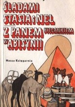 Okładka książki Śladami Stasia i Nel, Z Panem Biegankiem w Abisynii