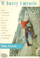 Okładka książki W burzy i mrozie Tadeusz Piotrowski (himalaista)