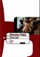 Okładka książki Czas cudów Borislav Pekić