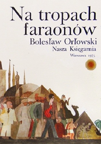 Okładka książki Na tropach faraonów Bolesław Orłowski