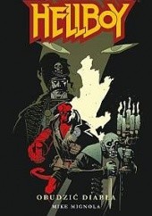 Okładka książki Hellboy: Obudzić diabła Mike Mignola