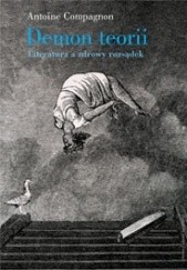Okładka książki Demon teorii. Literatura a zdrowy rozsądek Antoine Compagnon