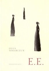 Okładka książki E.E. Olga Tokarczuk
