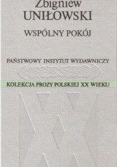 Okładka książki Wspólny pokój Zbigniew Uniłowski