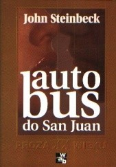 Okładka książki Autobus do San Juan John Steinbeck