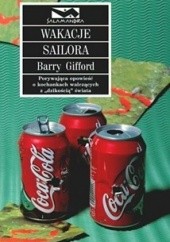 Okładka książki Wakacje Sailora Barry Gifford