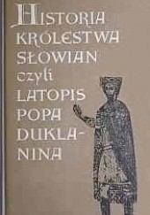 Historia królestwa Słowian czyli Latopis Popa Duklanina