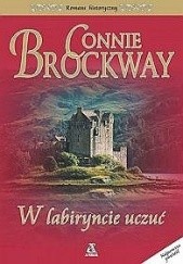 Okładka książki W labiryncie uczuć Connie Brockway