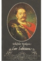 Okładka książki Lew Lechistanu Władysław Rymkiewicz