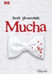 Okładka książki Mucha Jacek Skowroński