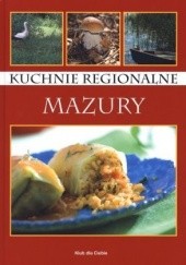 Okładka książki Kuchnie regionalne. Mazury Magdalena Hańska