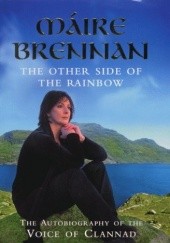 Okładka książki The Other Side Of The Rainbow Máire Brennan
