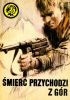 Okładka książki Śmierć przychodzi z gór Antoni Śmirski