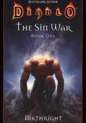 Okładka książki The Sin War #1: Birthright Richard A. Knaak