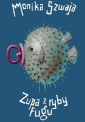 Okładka książki Zupa z ryby fugu 