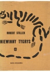 Okładka książki Niewinny tygrys. Baśnie indonezyjskie Roman Opałka, Robert Stiller