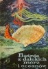 Okładka książki Baśnie z dalekich mórz i oceanów Wanda Markowska,&nbsp;Anna Milska