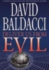 Okładka książki Deliver Us From Evil David Baldacci